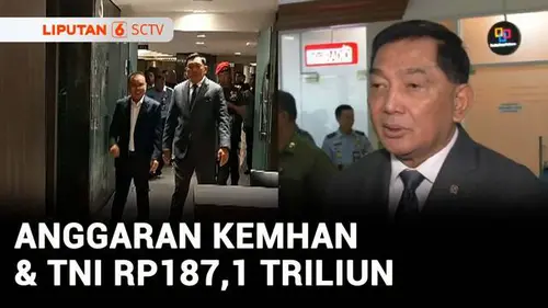 VIDEO: Menhan Ajukan Anggaran 2026 Rp187,1 Triliun untuk Kemhan dan TNI