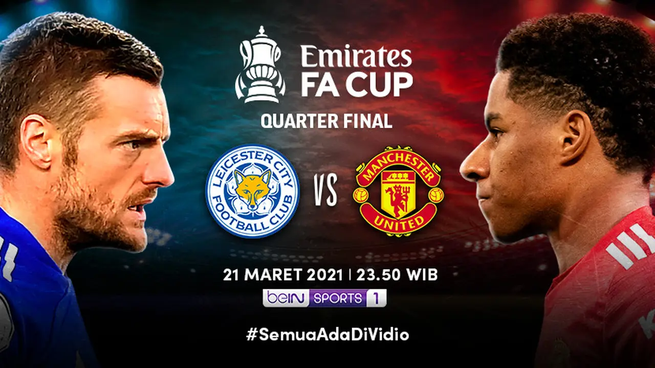 Duel Leicester City vs Manchester United di Piala FA