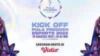 Saksikan Live Streaming Piala Presiden Esports 2022 di Vidio, Mulai 10 Agustus 2022. (Sumber : dok. vidio.com)