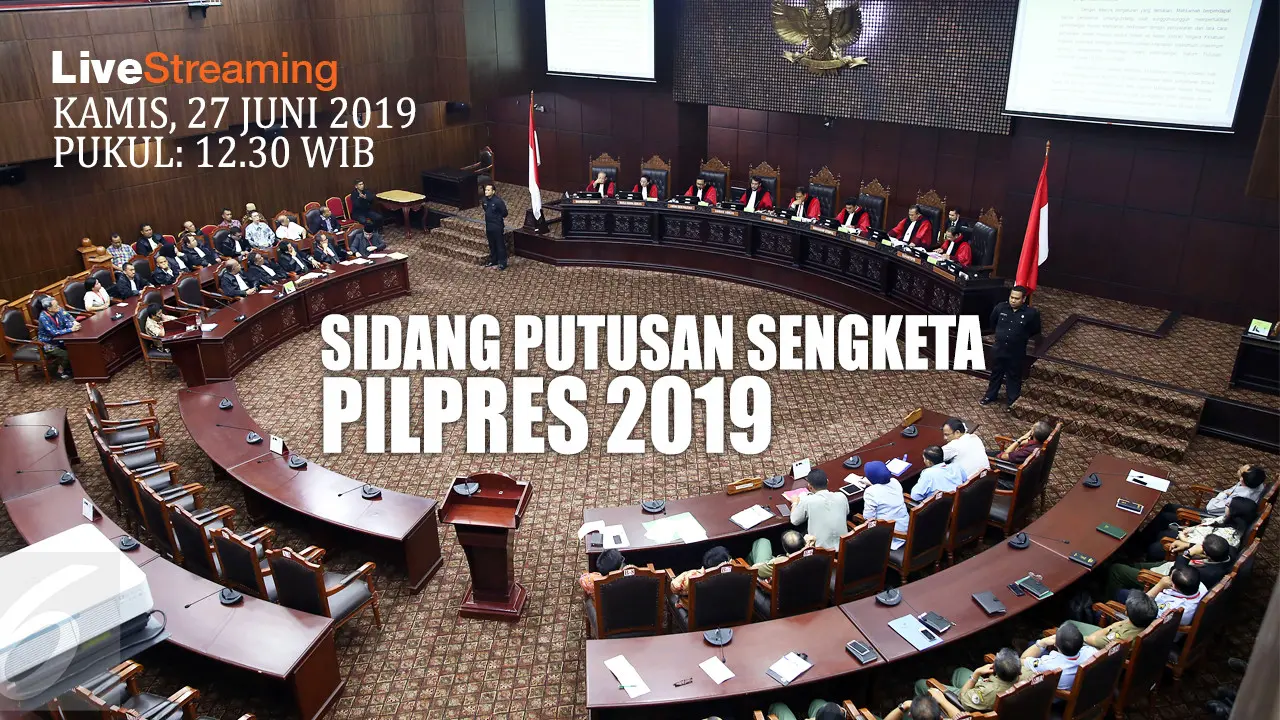 Live Streaming Sidang Putusan Sengketa Pilpres 2019 di MK