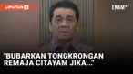 Ahmad Riza Patria Minta Muda-mudi Citayam Dibubarkan