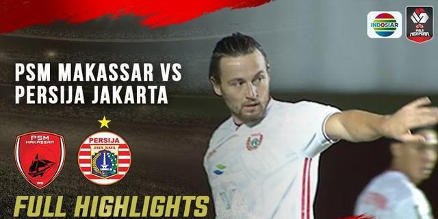VIDEO: Melihat Lagi Highlight Leg 1 Semifinal Piala Menpora antara PSM Vs Persija, Marko Simic dan Andritany Adu Mulut Usai Laga