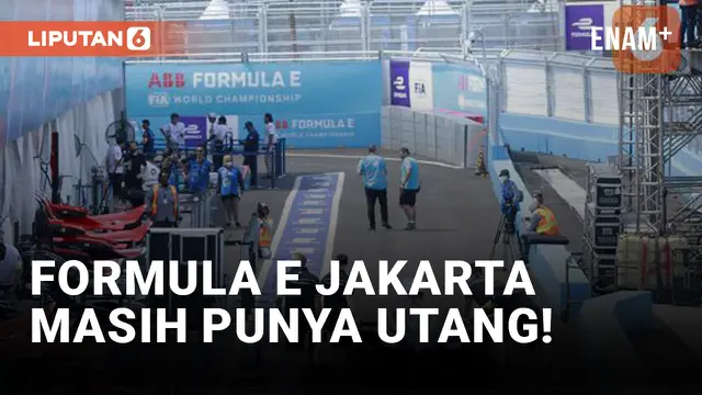 Formula E Jakarta Masih Punya Utang