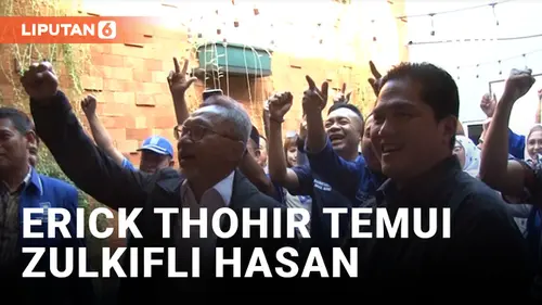 VIDEO: Disambut Yel-Yel Calon Wakil Presiden, Erick Thohir Gelar Pertemuan dengan Zulkifli Hasan Secara Tertutup