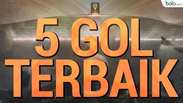 Parade 5 Gol Terbaik Piala Presiden 2018