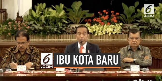 VIDEO: Jokowi Ungkap Sumber Pendanaan Pemindahan Ibu Kota
