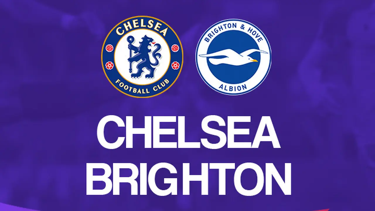 Chelsea vs Brighton and Hove Albion