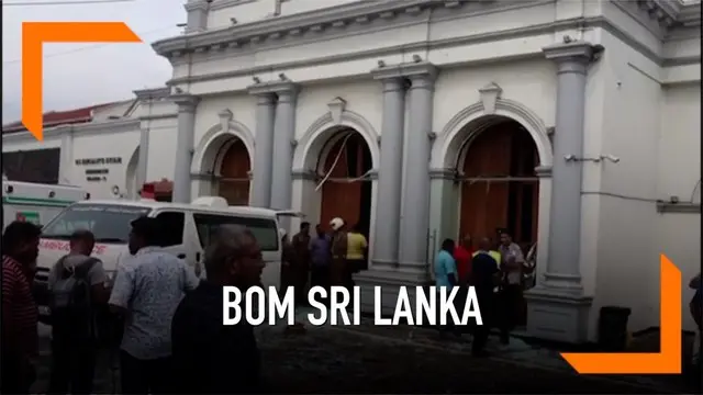 Serangan ledakan bom terjadi di tiga gereja dan tiga hotel di Kolombo, Sri Lanka. Sebanyak 50 orang tewas akibat insiden.