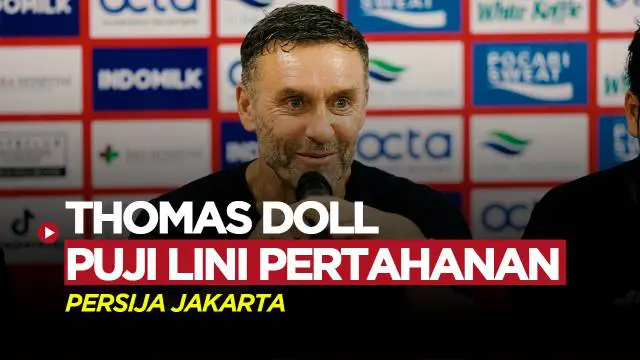Berita video pelatih Perisja Jakarta, Thomas Doll, puji kualitas permainan Persija Jakarta yang sudah sesuai, terutama di lini pertahanan.