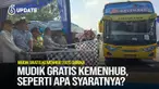 Kementerian Perhubungan (Kemenhub) membuka program mudik gratis untuk Lebaran 2025. Pendaftaran dimulai 10 Maret pukul 16.00 WIB-23 Maret 2025.