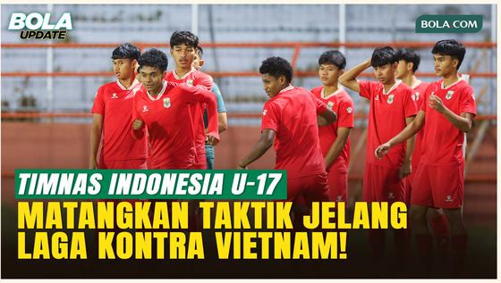 Timnas Indonesia U-17 Panaskan Mesin Jelang Duel Hidup-Mati Kontra Vietnam
