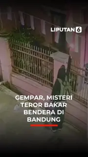 Gempar, Misteri Teror Bakar Bendera di Bandung
