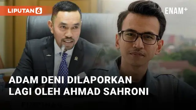 Ahmad Sahroni Laporkan Lagi Adam Deni