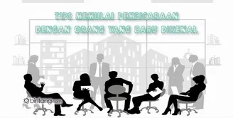 Tips Memulai Pembicaraan dengan Orang yang Baru Dikenal.