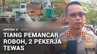 Tiang Pemancar Roboh, Dua Pekerja Tewas