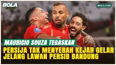 Mauricio Souza Percaya Persija Masih Bisa Menjaga Asa Juara BRI Super League!