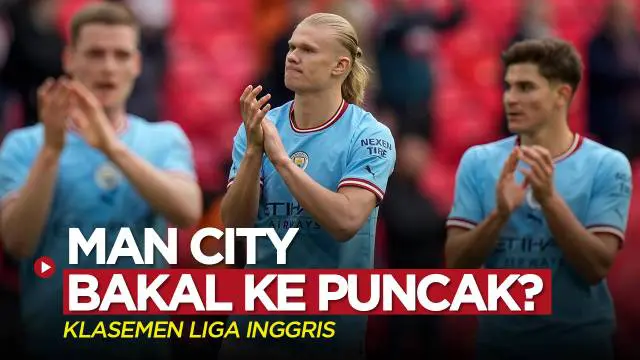 VIDEO: Arsenal Masih di Puncak Klasemen Liga Inggris, tapi Man City Punya Tabungan 2 Laga