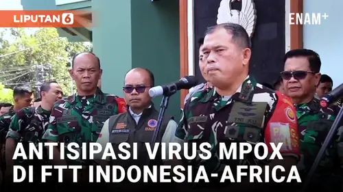 VIDEO: Antisipasi Virus Mpox di FTT Indonesia Africa Forum, TNI Jaga Ketat Bandara