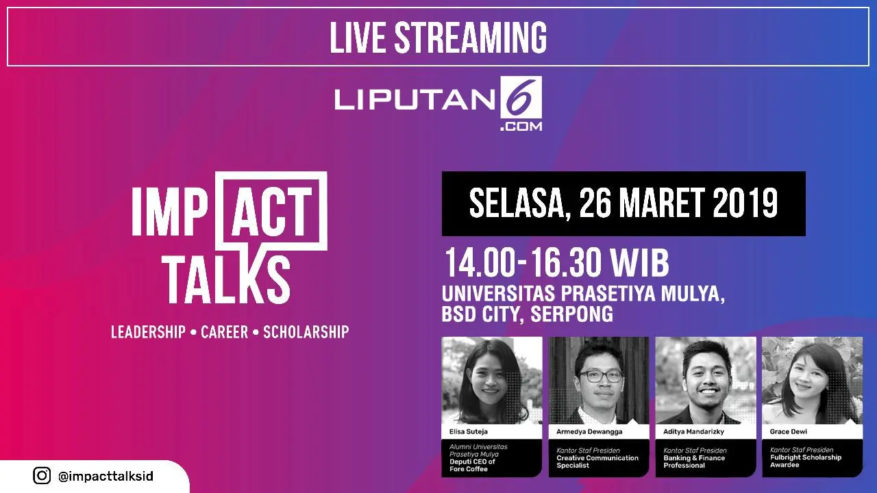 Live Streaming Impact Talks 26 Maret 2019.