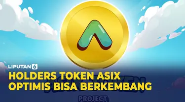 Holder Token Asix Masih Optimis