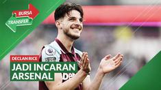 Berita Video, Arsenal Kepincut Gelandang West Ham United, Declan Rice