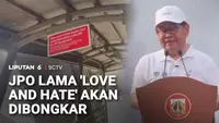 JPO Lama "Love and Hate" akan Dibongkar