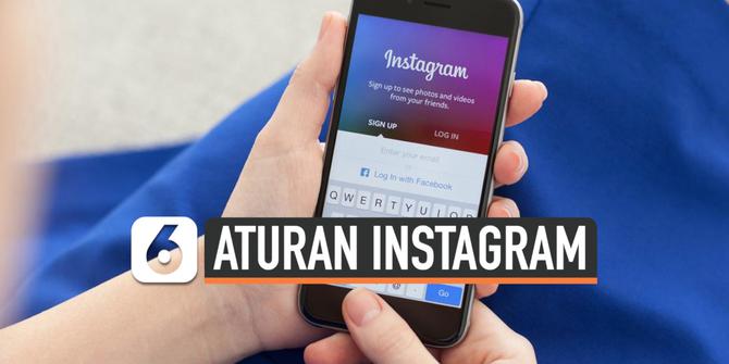 VIDEO: Perhatikan, Ini Aturan Baru untuk Pengguna Instagram