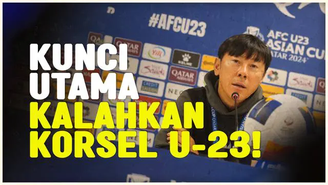 Berita video pelatih Timnas Indonesia U-23, Shin Tae-yong dalam konferensi pers di Doha, Rabu (24/4/2024) ia menyebut sudah punya kunci utama untuk kalahkan Korea Selatan U-23.