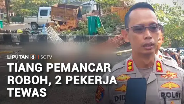 Tiang Pemancar Roboh, Dua Pekerja Tewas