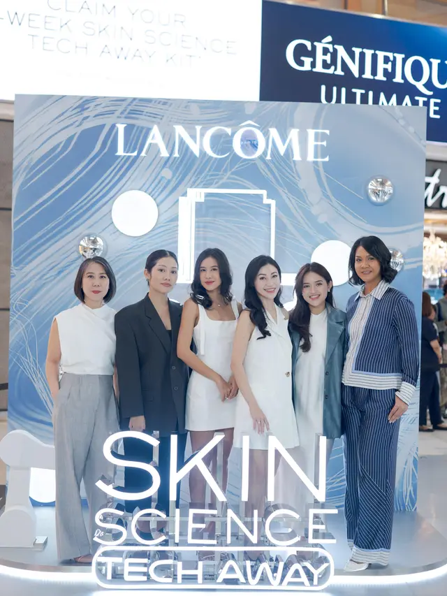 Intip Keseruan Pameran Perawatan Kulit Terbesar dari Lancôme’s Skin Science Club: Skin Science Tech Away
