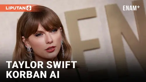 VIDEO: Akibat Foto Porno Hasil Deepfake, Pencarian Nama Taylor Swift Diblokir X hingga Instagram