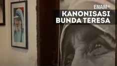 Bunda Teresa akan mendapat kanonisasi karena perjuangannya dalam melakukan pelayanan dan pendampingan semasa hidupnya. 