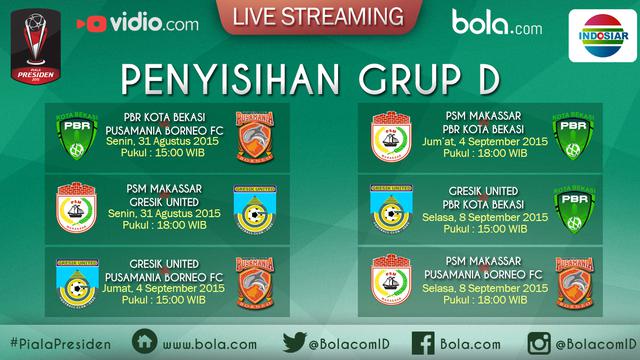Grafis Jadwal Live Streaming Penyisihan Grup D Piala Presiden