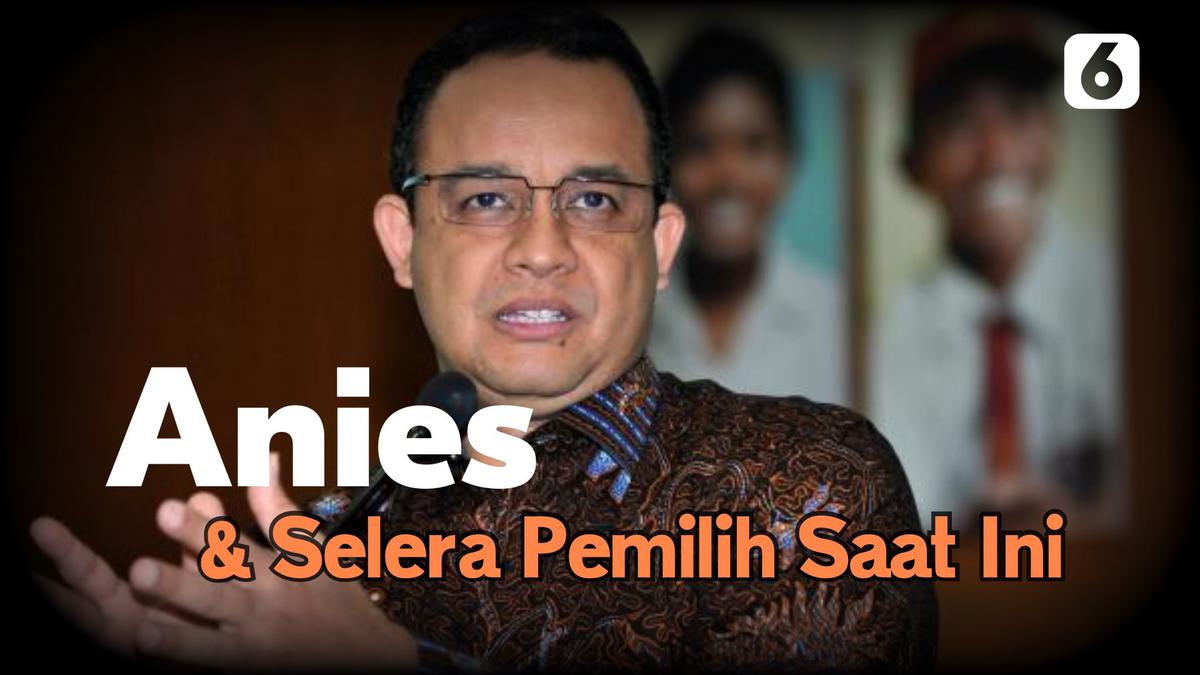 VIDEO: Anies Baswedan and the tastes of today's voters thumbnail