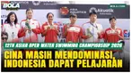 Nomor 5K putra dan putri dalam ajang 12th Asian Open Water Swimming Championship 2026 di Pantai Jimbaran, Bali, telah tuntas digelar. Wakil Indonesia berjuang menghadapi ketatnya persaingan serta arus kuat, sementara perenang China kembali menunjukka...