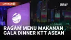Dari Kepiting Hingga Nasi Campur, Ini Menu Gala Dinner KTT ASEAN 2023