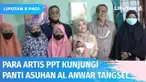 Para artis pendukung sinetron Para Pencari Tuhan sambangi Panti Asuhan Al Anwar Pondok Aren. Silaturahmi ini sekaligus dimanfaatkan untuk menyalurkan bantuan para donatur melalui Program YPP SCTV-Indosiar.