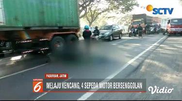 Empat sepeda motor saling bersenggolan saat melaju kencang dari arah yang sama, di jalan pantura Pasuruan. Akibatnya tiga orang luka-luka dan satu meninggal dunia.