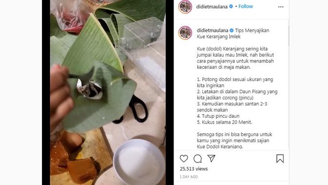 Didiet Maulana membagikan cara mudah menyajikan kue keranjang Imlek yang dapat dibuat di rumah. (Tangkapan Layar Instagram @didietmaulana)