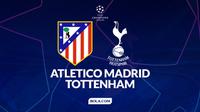 Cover Prediksi Liga Champions: Atletico Madrid vs Tottenham. (Bola.com/Gregah Nurikhsani)