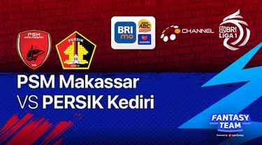 BRI Liga 1 Selasa 18 Januari : Persik Kediri Vs PSM Makassar