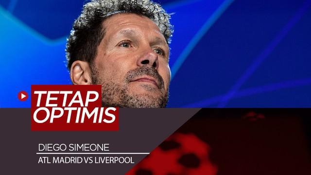 Berita Video Optimisme Diego Simeone Jelang Liverpool Vs Atletico Madrid di Liga Champions