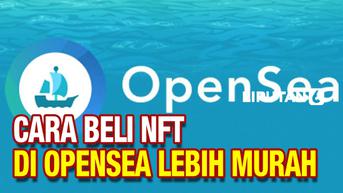 Ada Bug, NFT di OpenSea Bisa Dibeli Jauh Lebih Murah