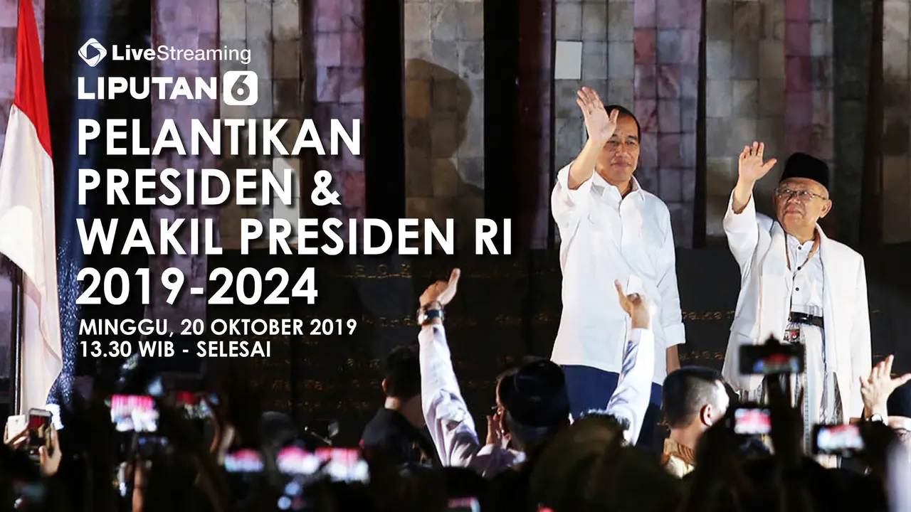 Live Streaming Pelantikan Jokowi-Ma'ruf Amin sebagai Presiden dan Wapres