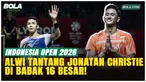Alwi Farhan Tantang Jonatan Christie di Indonesia Open 2026