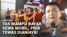 Sebanyak delapan anggota ormas jadi tersangka penyekapan dan penganiayaan seorang pria hingga tewas. Korban diduga tak mampu bayar sewa mobil sebesar Rp600 ribu.
