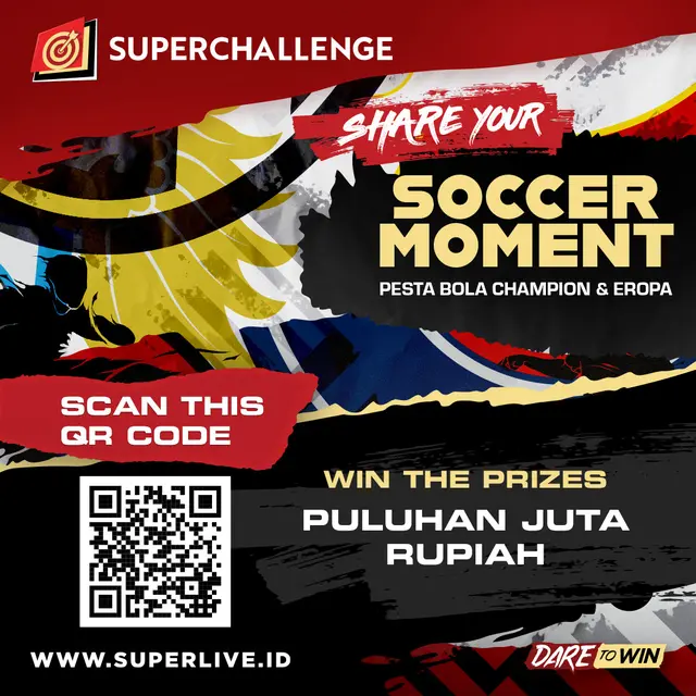 Rayakan keseruan dari pesta bola Champions dan Eropa 2022 dengan ikutan share your soccer moment bareng Supperchallenge.