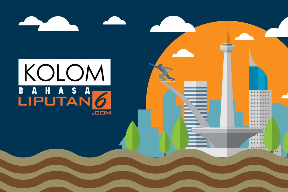 Kolom Bahasa: Jakarta Tergenang Banjir?