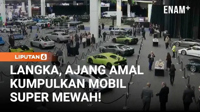 Langka, Ajang Amal Kumpulkan Mobil Super Mewah!