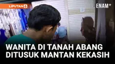 Fakta Terbaru Pelaku Penusukan Tanah Abang, Ternyata Belum Pernah Ketemu Korban